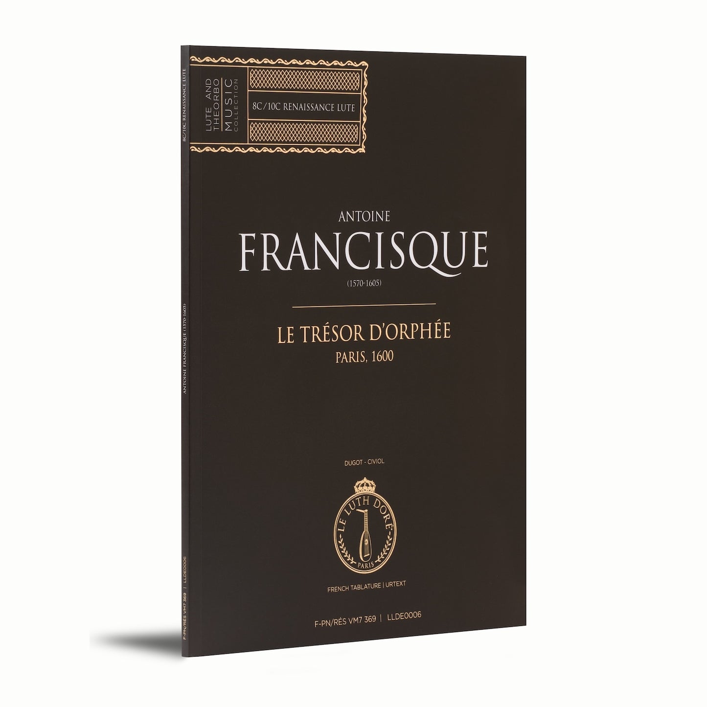 Le Trésor d'Orphée, Paris 1600