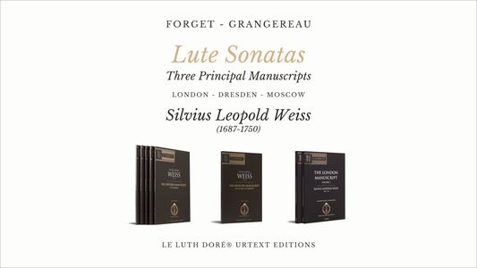 Couverture de Lute Sonatas de S.L. Weiss : manuscrits de Londres, Dresde et Moscou par Le Luth Doré® Urtext Editions.