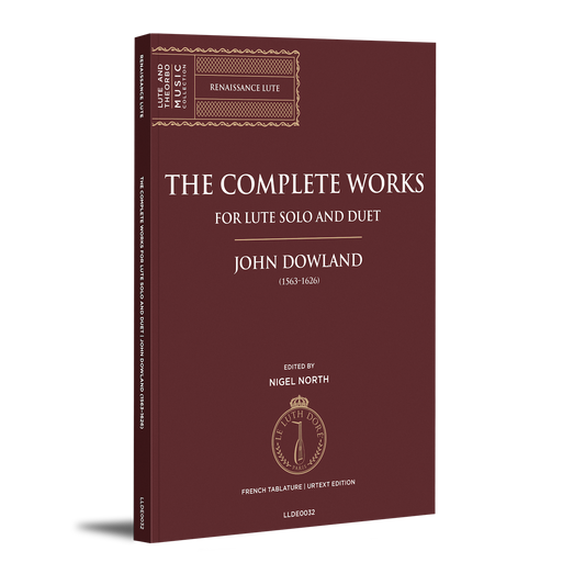 John Dowland – The Complete Works for Lute Solo and Duet