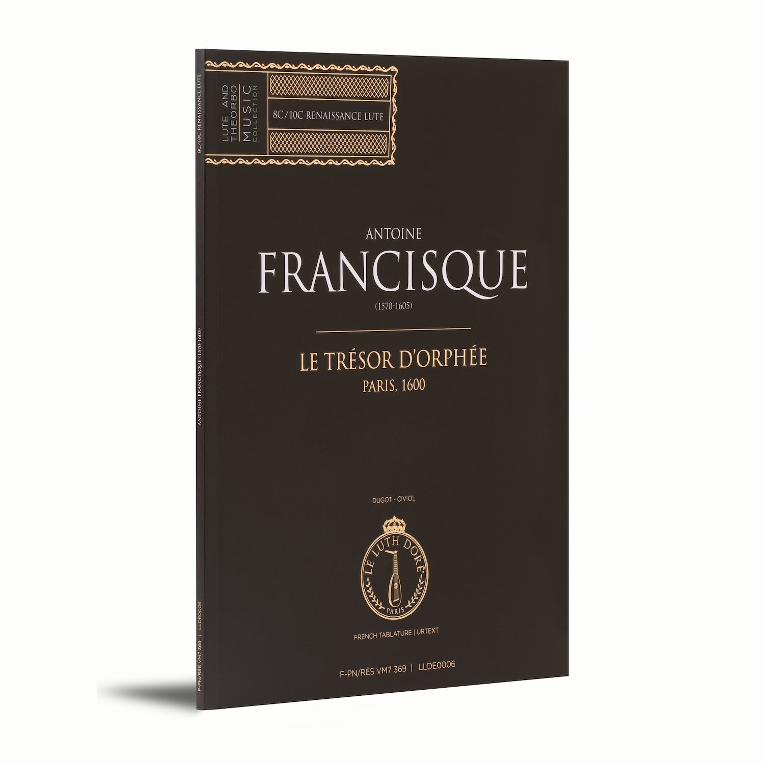Le Trésor d'Orphée, Paris 1600