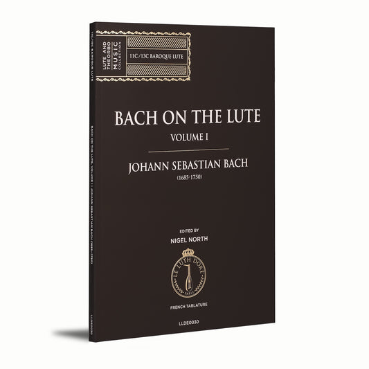 Bach on the Lute | Volume I