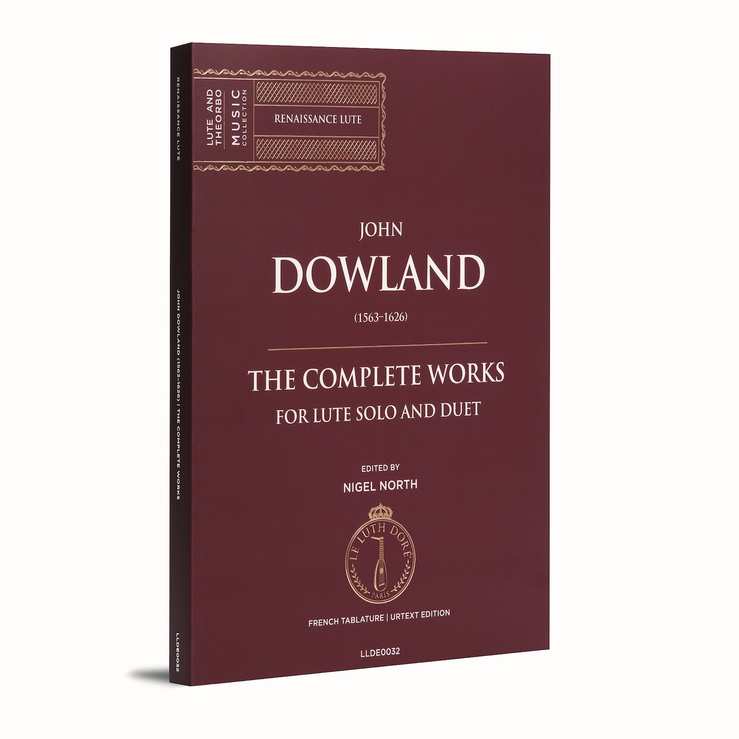 John Dowland – The Complete Works for Lute Solo and Duet