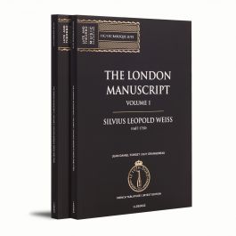 The London Manuscript | Vol. 1 to 2 | Complete | Silvius Leopold Weiss  (1687-1750) | Le Luth Doré ®